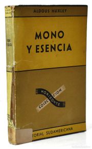 Libri di seconda mano: Mono y esencia - Aldous Huxley